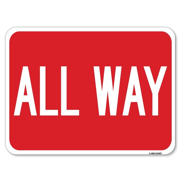All Way Heavy-Gauge Aluminum Rust Proof Parking Sign, 18" x 24", A-1824-24407